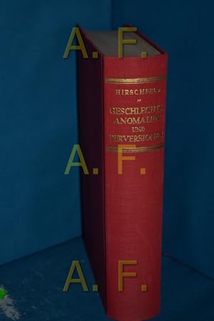 Bild des Verkufers fr Geschlechtsanomalien und Perversionen : Ein Studienbuch f. rzte, Juristen, Seelsorger u. Pdagogen. Aus d. Nachlass erg. u. geordnet von seinen Schlern. zum Verkauf von Antiquarische Fundgrube e.U.