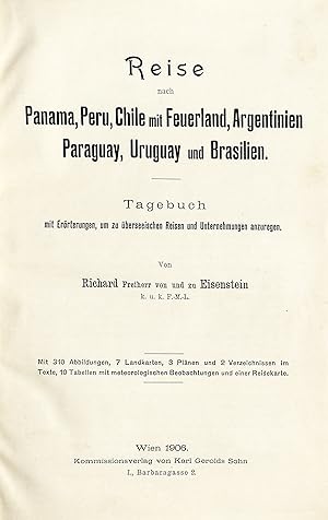 Bild des Verkufers fr Reise nach Panama, Peru, Chile mit Feuerland, Argentinien, Paraguay, Uruguay und Brasilien. Tagebuch mit Errterungen, um zu berseeischen Reisen und Unternehmungen anzuregen. zum Verkauf von Eberhard Kstler Autographen&Bcher oHG