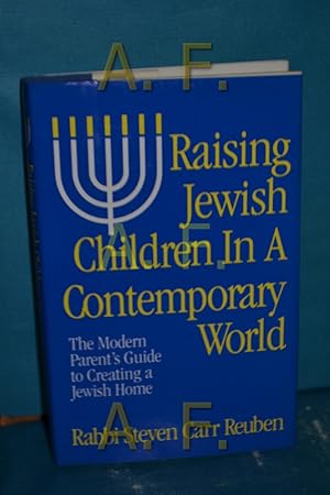 Seller image for Raising Jewish Children in a Contemporary World / The Modern Parent s Guide to Creating a Jewish Home for sale by Antiquarische Fundgrube e.U.
