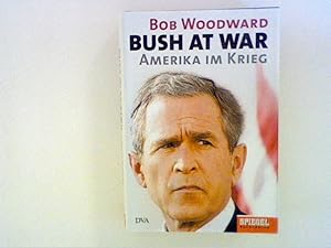Imagen del vendedor de Bush at War. Amerika im Krieg a la venta por ANTIQUARIAT FRDEBUCH Inh.Michael Simon