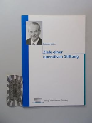 Bild des Verkufers fr Ziele einer operativen Stiftung. zum Verkauf von Druckwaren Antiquariat