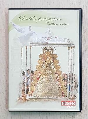 SEVILLA PEREGRINA. DVD nº 3. Villamanrique