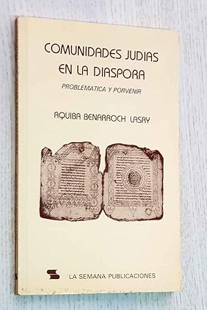 COMUNIDADES JUDÍAS EN LA DIASPORA. Problemática y porvenir.