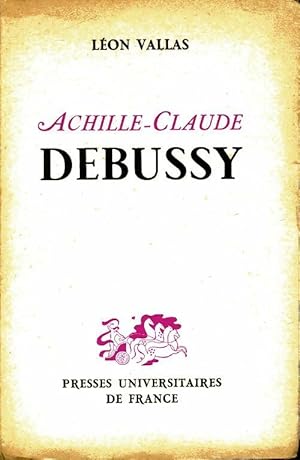 Immagine del venditore per Achille-Claude Debussy - L?on Vallas venduto da Book Hmisphres