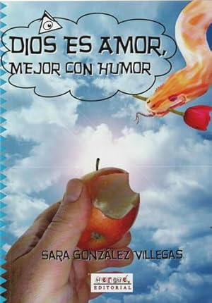 Imagen del vendedor de Dios es amor, mejor con humor a la venta por Librera Cajn Desastre