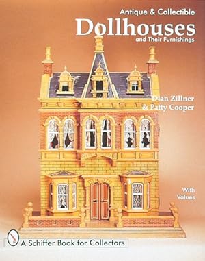 Imagen del vendedor de Antique and Collectible Dollhouses and Their Furnishings a la venta por GreatBookPrices