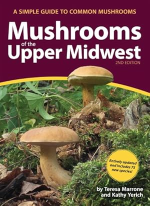 Immagine del venditore per Mushrooms of the Upper Midwest : A Simple Guide to Common Mushrooms venduto da GreatBookPrices