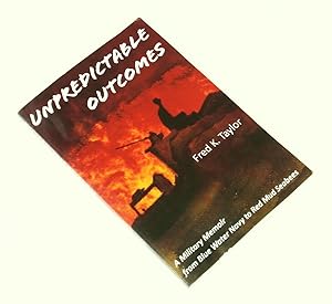 Unpredictable Outcomes: A Military Memoir from Blue Water Navy to Red Mud Seabees