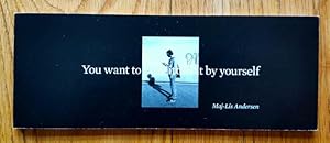 Seller image for You Want to be a Little bit by Yourself for sale by Setanta Books