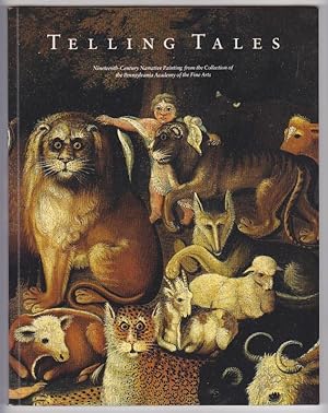 Seller image for Telling Tales : Nineteenth-Century Narrative Painting from the Collection of the Pennsylvania Academy of the Fine Arts for sale by Gates Past Books Inc.