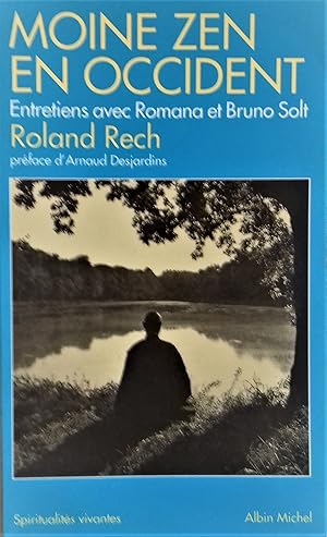 Immagine del venditore per Moine Zen en Occident : Entretiens avec Romana et Bruno Solt. venduto da Librairie Pique-Puces