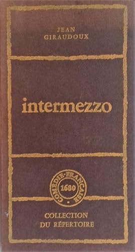 Image du vendeur pour INTERMEZZO.- Comdie en trois actes. mis en vente par Librairie Pique-Puces