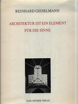 Bild des Verkufers fr Architektur ist ein element fur die Sinne zum Verkauf von Librodifaccia