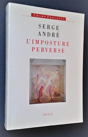 Image du vendeur pour L'Imposture perverse. mis en vente par Librairie Pique-Puces