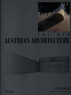 Bild des Verkufers fr The New Austrian Architecture zum Verkauf von Librodifaccia