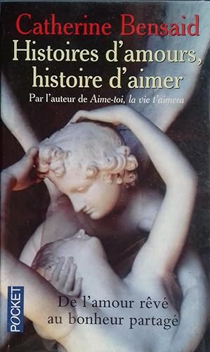 Seller image for Histoires d'amours, histoire d'aimer. for sale by Librairie Pique-Puces
