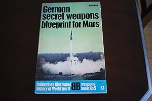 GERMAN SECRET WEAPONS Blueprint For Mars Ballantine's Illustrated History of World War II - Weapo...