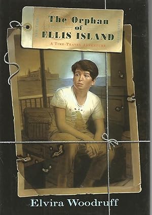 Orphan Of Ellis Island: A Time-travel Adventure