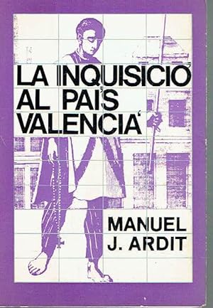 La Inquisició al País Valencià.