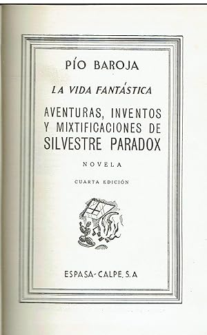 Aventuras, inventos y mixtificaciones de Silvestre Paradox. La vida fantástica.