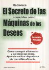 Seller image for Radionica: El secreto de las conocidas como mquinas de los deseos for sale by Agapea Libros