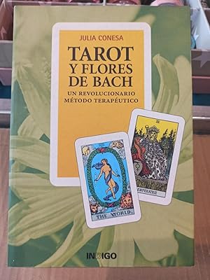 (BC) TAROT Y FLORES DE BACH :Un revolucionario método terapeutico