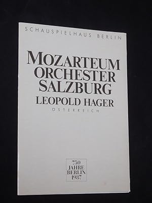 Seller image for Programmheft Gastspiel Mozarteum Orchester Salzburg im Schauspielhaus Berlin 1987. CONCERTINO FR ORCHESTER von Helmut Eder [und] JUPITER-SINFONIE von Mozart. Musikal. Ltg: Leopold Hager, am Piano: Paul Gulda for sale by Fast alles Theater! Antiquariat fr die darstellenden Knste