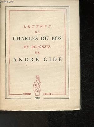 Imagen del vendedor de Lettres de Charles Du Bos et rponses d'Andr Gide a la venta por Le-Livre