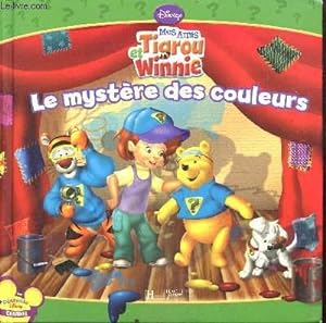 Seller image for Mes amis tigrou et winnie- Le mystre des couleurs for sale by Le-Livre