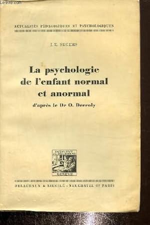 Image du vendeur pour La psychologie de l'enfant normal et anormal mis en vente par Le-Livre