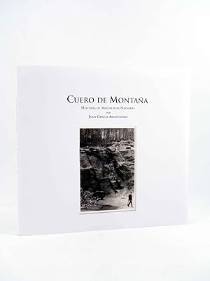 CUERO DE MONTAÑA. HISTORIA DE MAGNESITAS NAVARRAS (Gracia Armendariz) Demipage, 2007. OFRT antes 30E