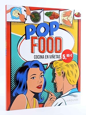 POP FOOD, COCINA CON VIÑETAS (Joe Mcdermott) Larousse, 2016. OFRT antes 15E
