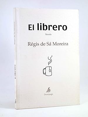 EL LIBRERO (Regis Sa Moreira) Demipage, 2013. OFRT antes 17E