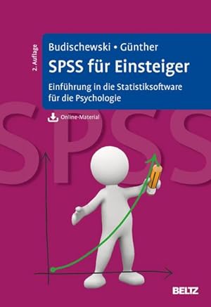 Seller image for SPSS fr Einsteiger : Einfhrung in die Statistiksoftware fr die Psychologie. Mit Online-Material zum Download for sale by AHA-BUCH GmbH
