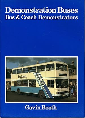 Seller image for Demonstration Buses, Bus & Coach Demonstrators for sale by Douglas Blades