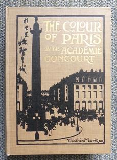 Seller image for THE COLOUR OF PARIS. HISTORIC, PERSONAL & LOCAL. for sale by Capricorn Books