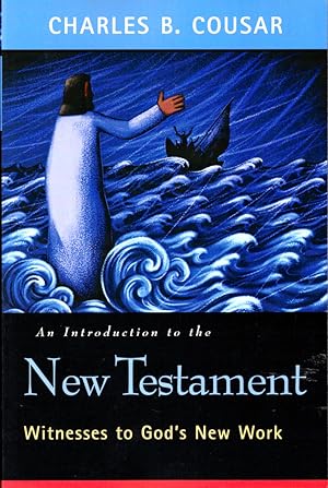 Seller image for An Introduction to the New Testament: Witnesses to God's New Work for sale by Kenneth Mallory Bookseller ABAA