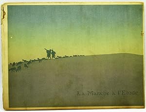Seller image for La Marche a L'Etoile Mystere en 10 Tableaux Poeme et Musique de Georges Fragerolle, Dessins de Henri Riviere for sale by Ivy Ridge Books/Scott Cranin