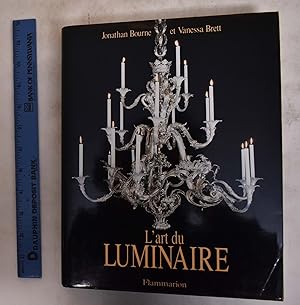 Imagen del vendedor de L'art du luminaire a la venta por Mullen Books, ABAA