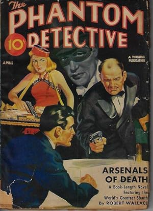THE PHANTOM DETECTIVE: April, Apr. 1942 ("Arsenals of Death")