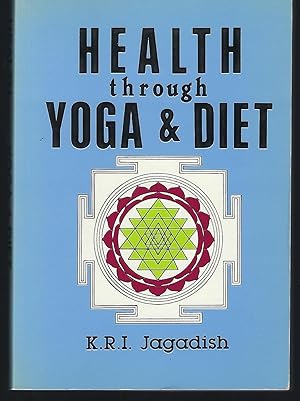 Health through Yoga and Diet
