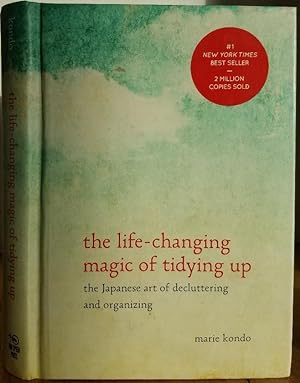 Seller image for THE LIFE-CHANGING MAGIC OF TIDYING UP for sale by MARIE BOTTINI, BOOKSELLER