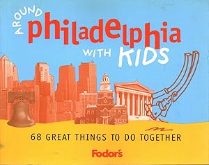 Seller image for Around Phildelphia with kids for sale by Di Mano in Mano Soc. Coop