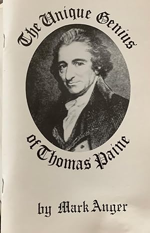 The Unique Genius of Thomas Paine.