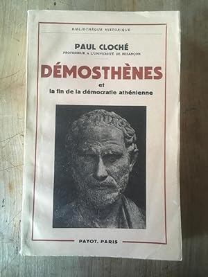 Imagen del vendedor de Dmosthnes et la fin de la dmocratie athnienne a la venta por Librairie des Possibles