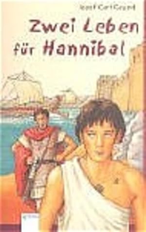 Bild des Verkufers fr Zwei Leben fr Hannibal. Arena-Taschenbuch ; Bd. 2871 zum Verkauf von NEPO UG