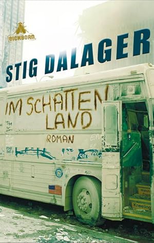 Bild des Verkufers fr Im Schattenland : Roman. Stig Dalager. Aus dem Dn. von Heinz Kulas und Jette Mez zum Verkauf von NEPO UG
