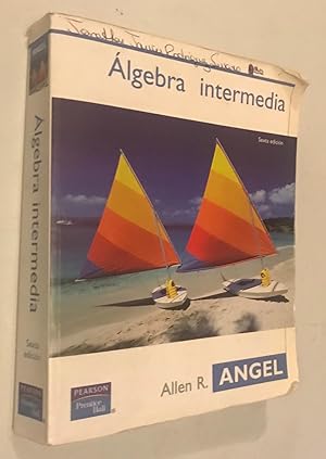 Imagen del vendedor de Algebra Intermedia sexta ed a la venta por Once Upon A Time