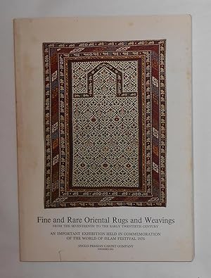 Bild des Verkufers fr Fine and Rare Oriental Rugs and Weaving From the Seventeenth to the Early Twentieth Century - An Important Exhibition Held in Commemoration of the World of Islam Festival 1976 (Anglo Persian Carpet Company, London May - August 1976) zum Verkauf von David Bunnett Books