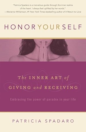 Immagine del venditore per Honor Yourself : The Inner Art of Giving and Receiving venduto da GreatBookPrices